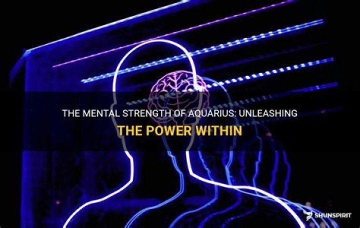 Are Aquarius mentally strong?