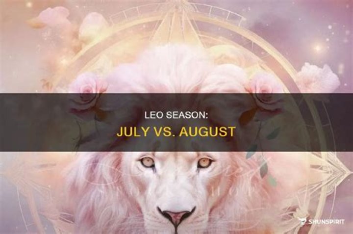 Are July and August Leos different?