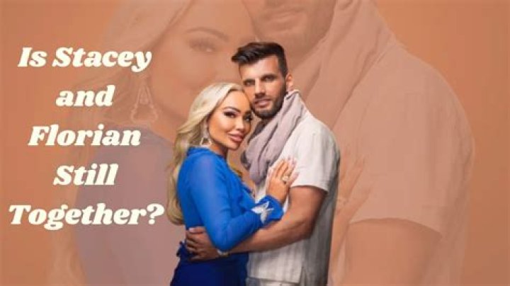 Are Stacey and Florian still together?