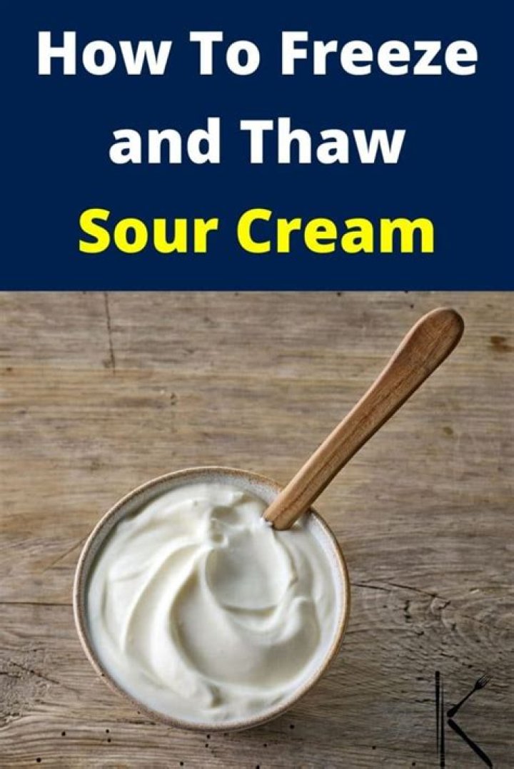 Can you freeze sour cream?