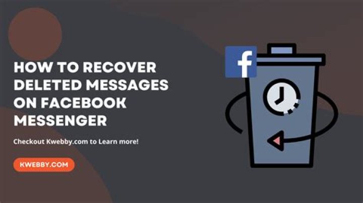 Can you retrieve deleted Facebook messages?