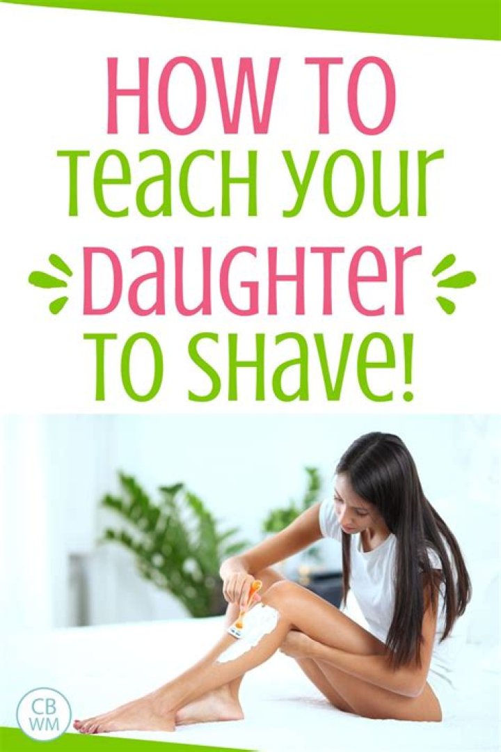 How do I introduce my daughter to shave?