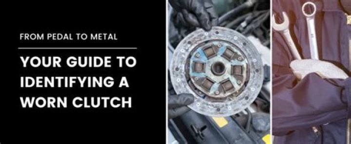 How do I know if clutch needs replacing?