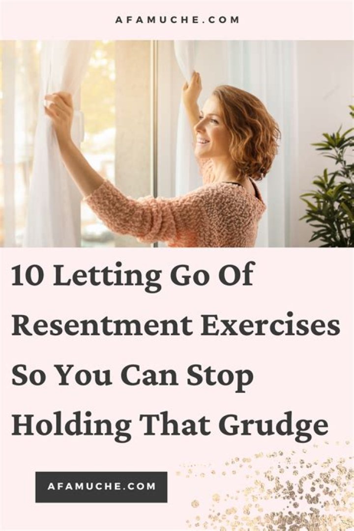 How do I let go of grudges and bitterness?