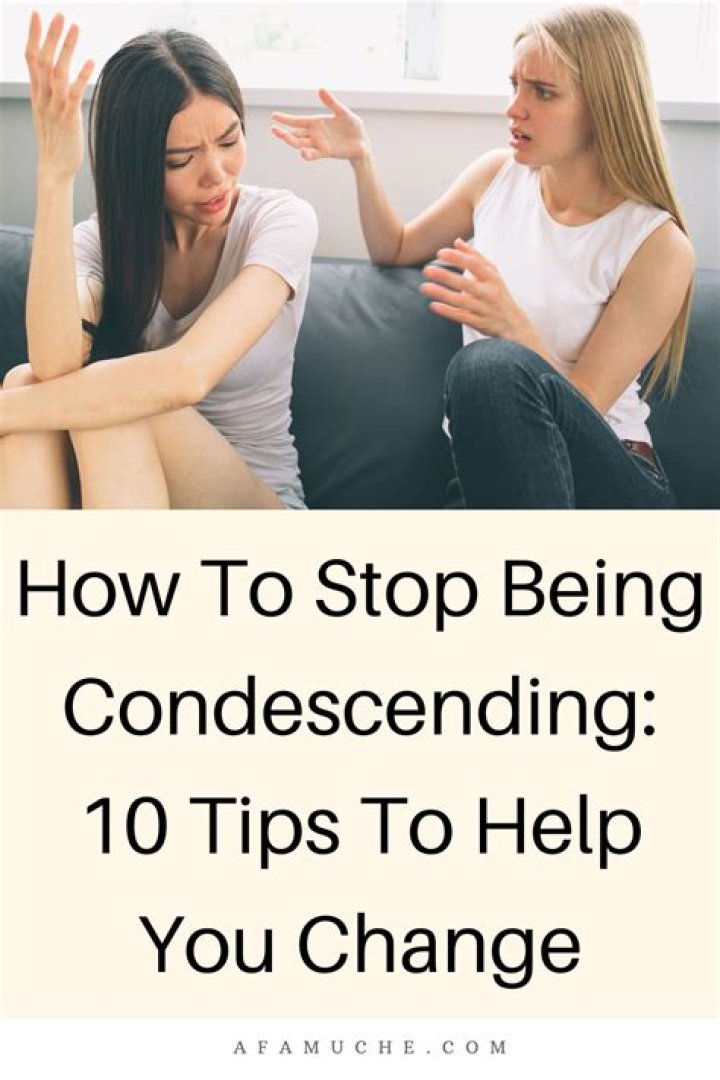 How do I stop being condescending in a relationship?