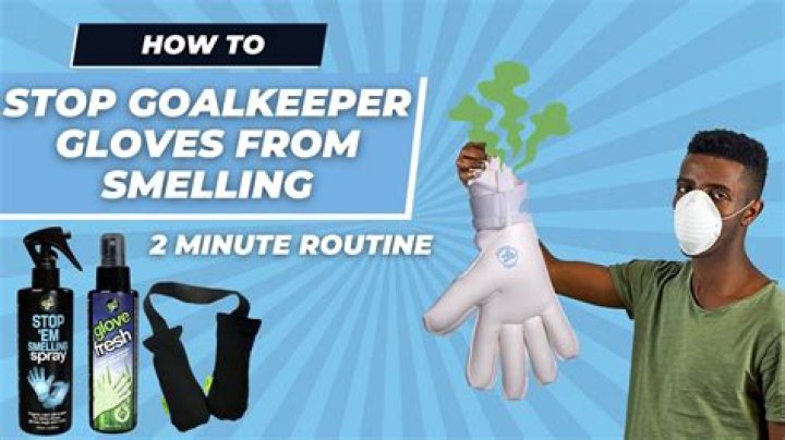 How do I stop my gloves from smelling?
