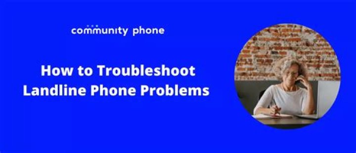 How do I troubleshoot a landline phone problem?