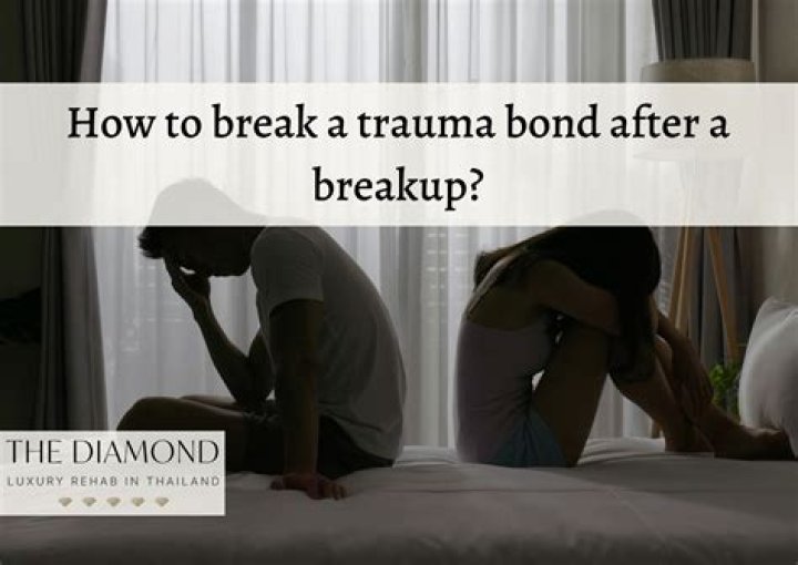 How do you break a trauma bond with someone?