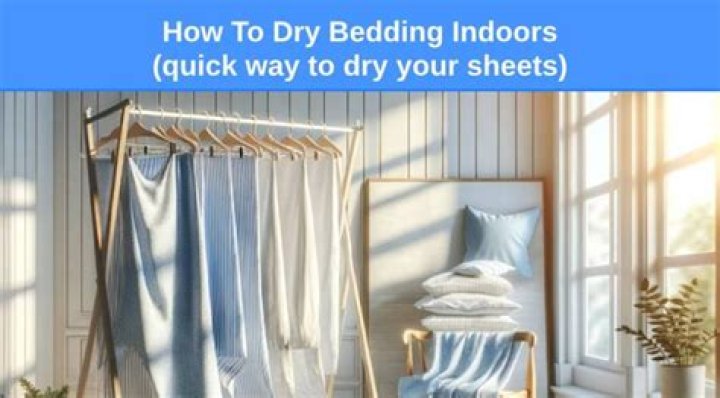 How do you dry bed sheets indoors?