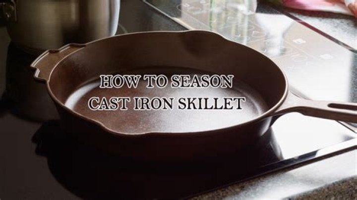How do you maintain a cast iron skillet?