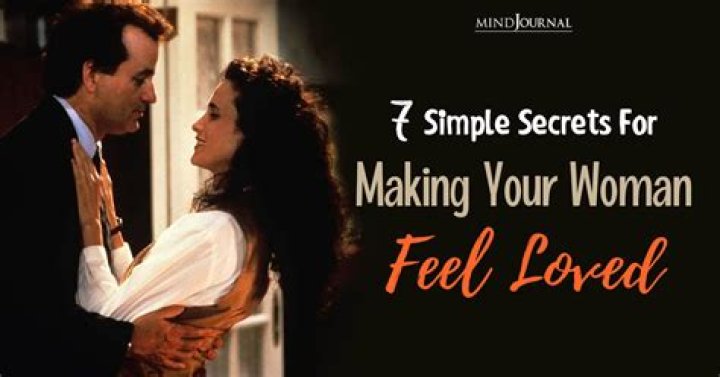How do you make a woman feel loved?