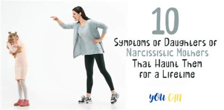 How does a narcissistic mother affect her daughter?
