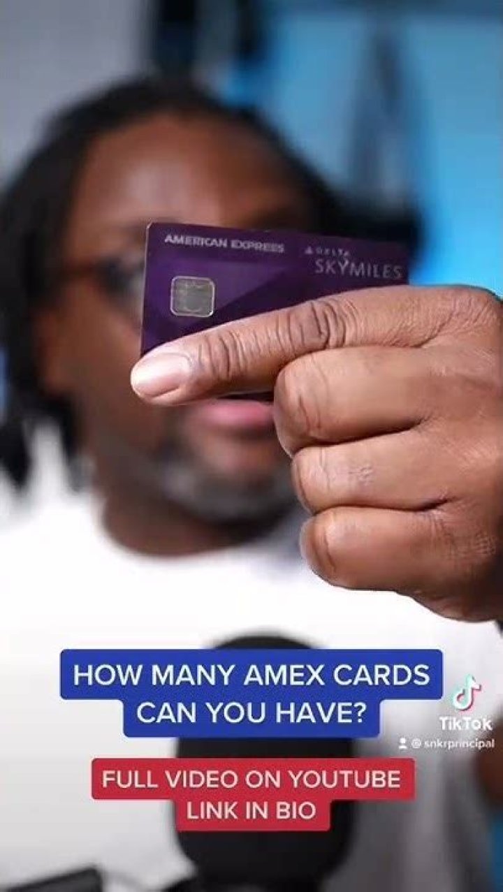 How many Amex cards can you have?