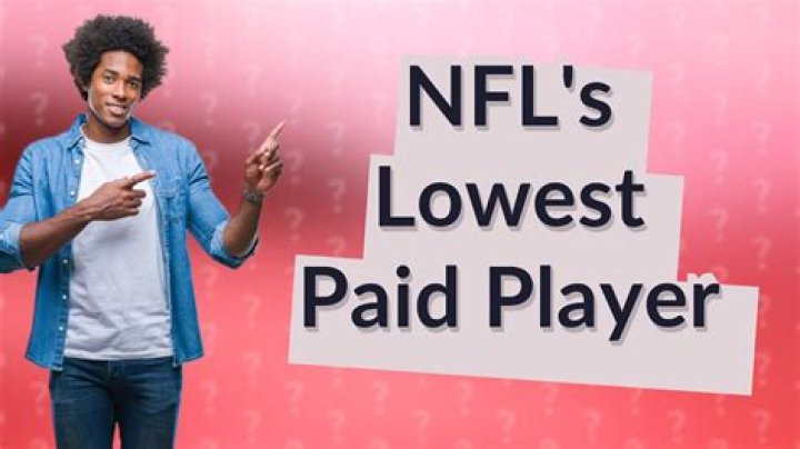 How much is the lowest paid NFL player?