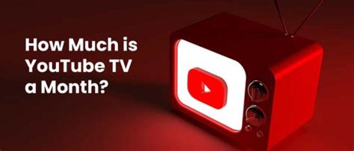 How much is YouTube TV a month?
