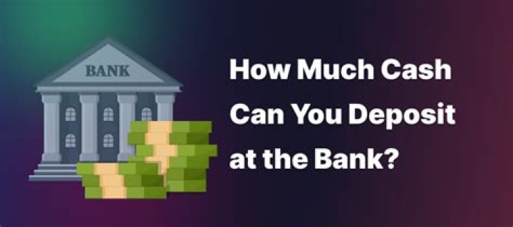 How much money can you deposit in a bank without getting reported 2022?