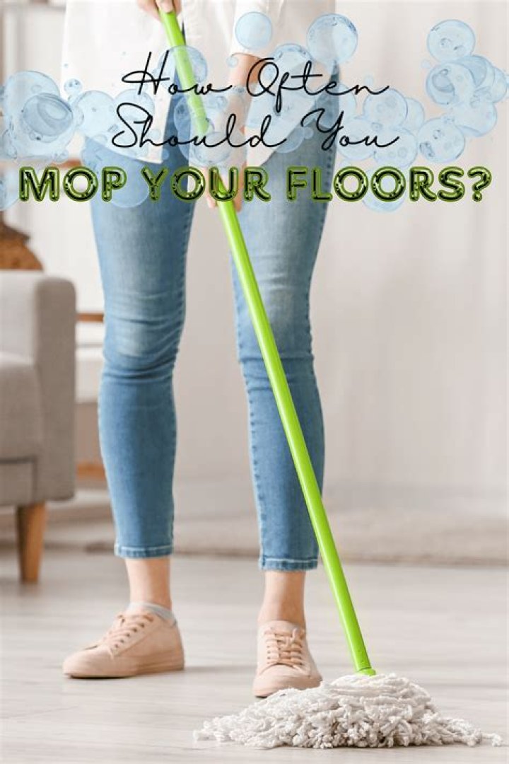 How often should you mop your floors?