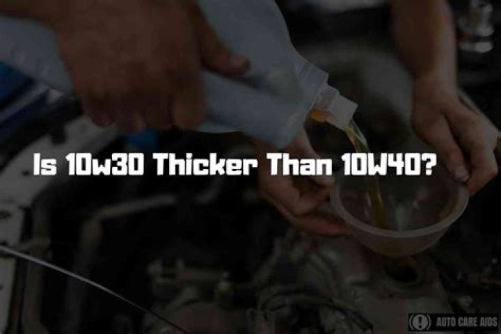 Is 10W30 thicker than 10w40?