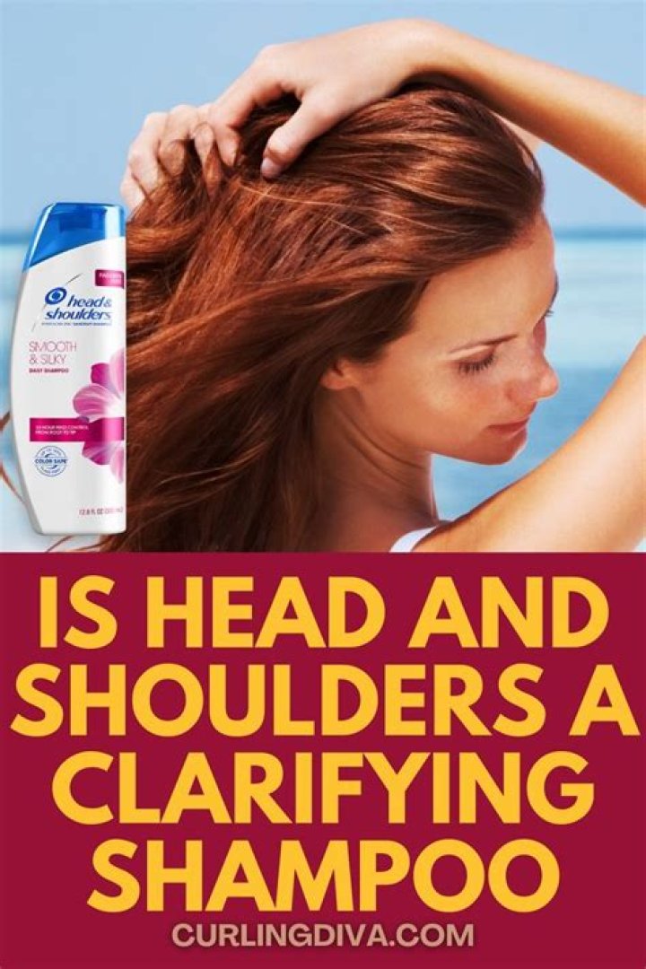 Is Head and Shoulders a clarifying shampoo?