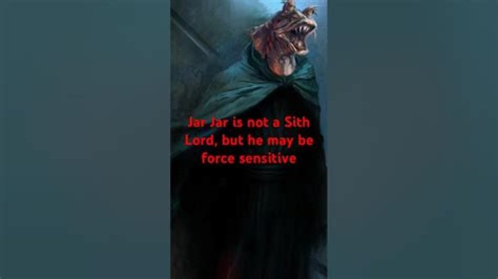 Is Jar Jar Binks Force sensitive?