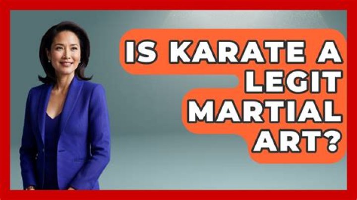 Is karate a legit martial art?
