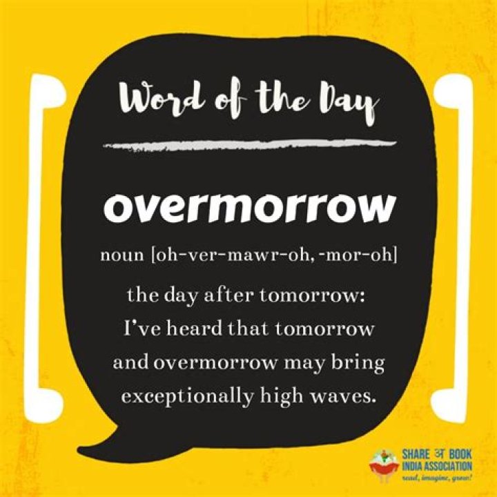 Is Overmorrow an official word?