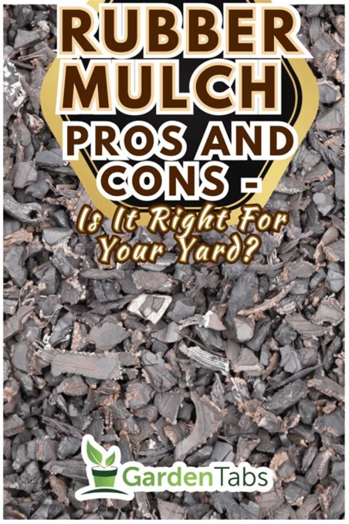 Is rubber mulch a good idea?