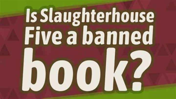 Is Slaughterhouse Five a banned book?