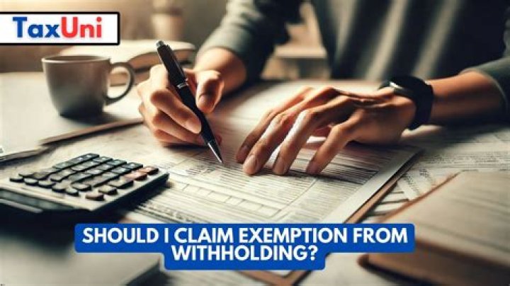 Should I claim tax exemption?
