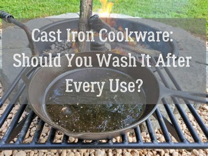 Should you wash cast iron after every use?