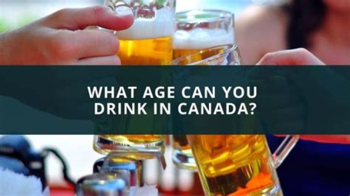 What age can you drink in Canada?