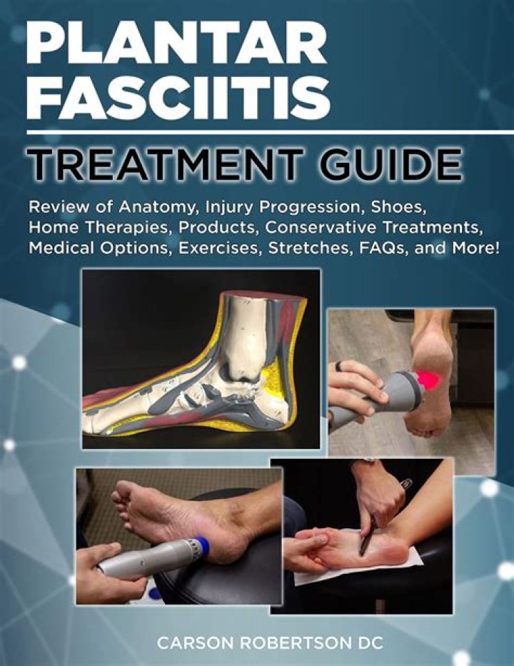 What are 3 treatments for plantar fasciitis?