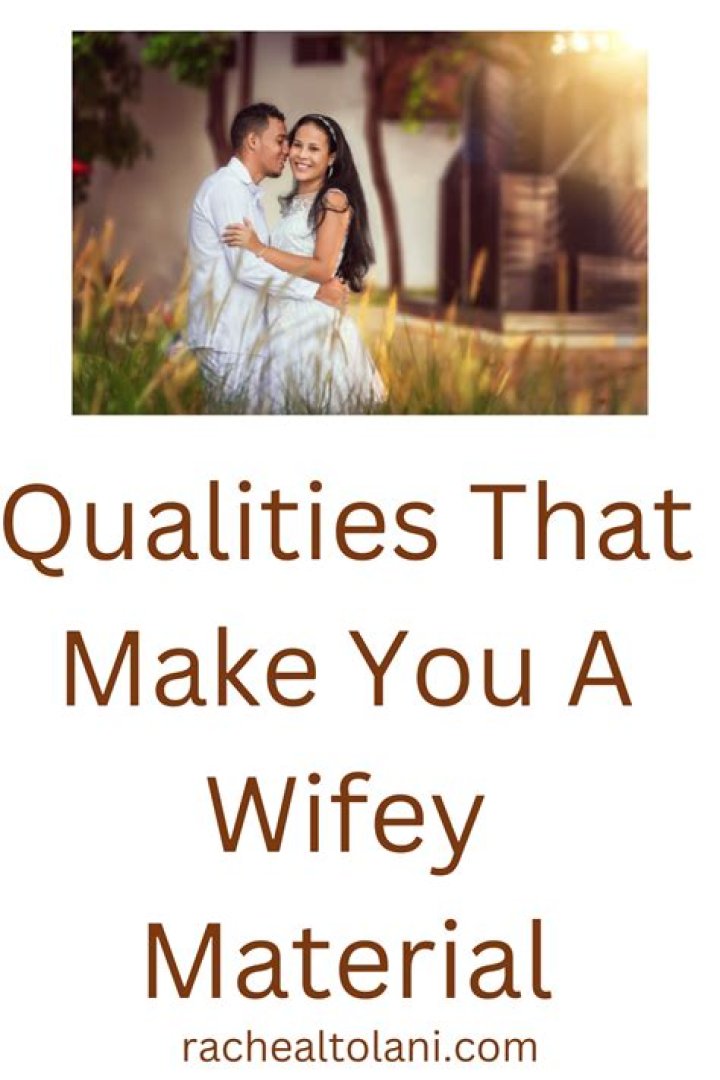 What are Wifey qualities?
