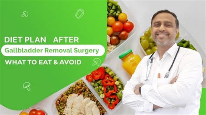 What can't you eat after gallbladder surgery?