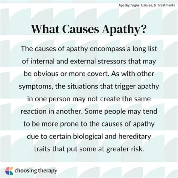 What causes apathy in a person?