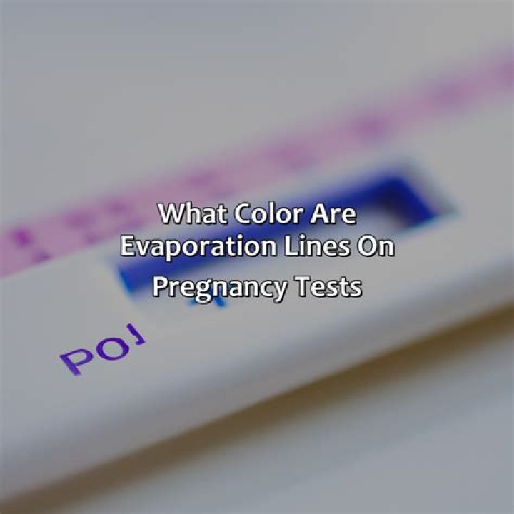 What color are evaporation lines on pregnancy tests?