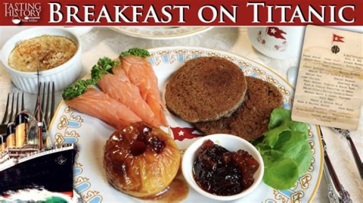 What did the Titanic eat for breakfast?
