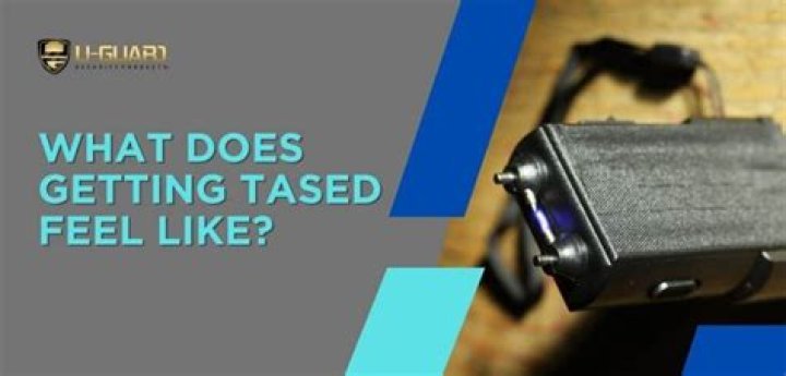 What does it feel like to get tased?