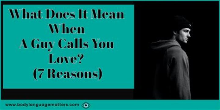 What does it mean when a guy calls you darling in a text?