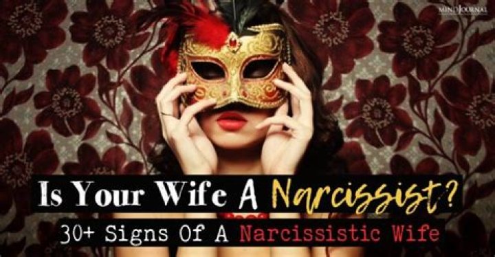 What is a narcissistic wife like?