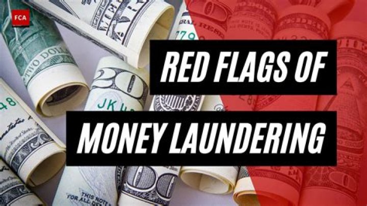What is a red flag for money laundering?