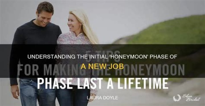 What is honeymoon period?