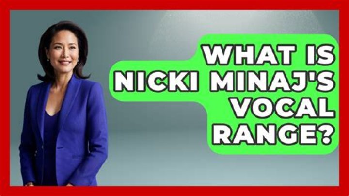 What is Nicki Minaj vocal range?