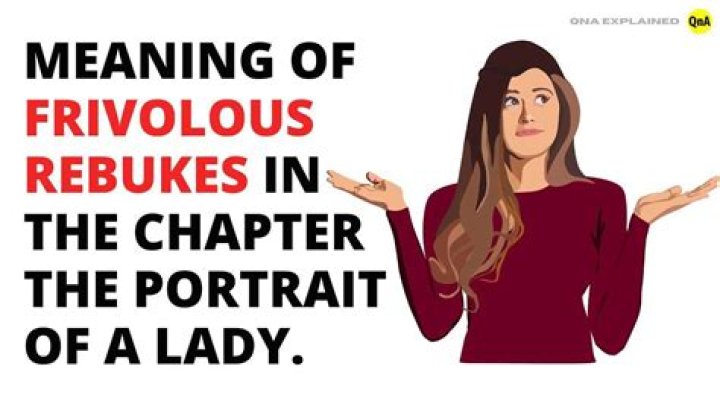 What is the meaning of frivolous rebukes?