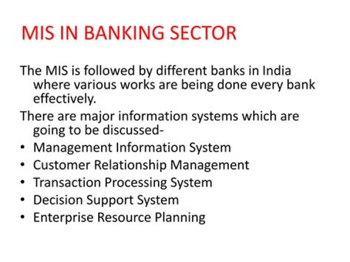 What is the role of MIS in banking sector?