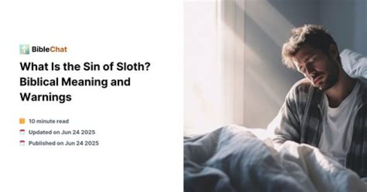 What is the sin of sloth?