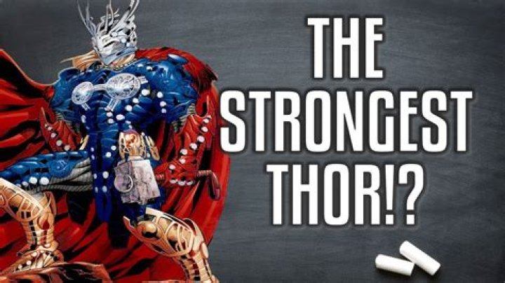 What is the strongest form of Thor?