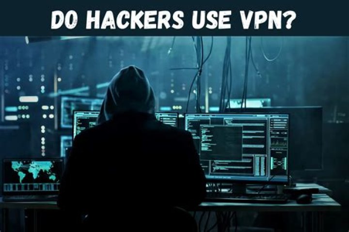 What VPN do hackers use?