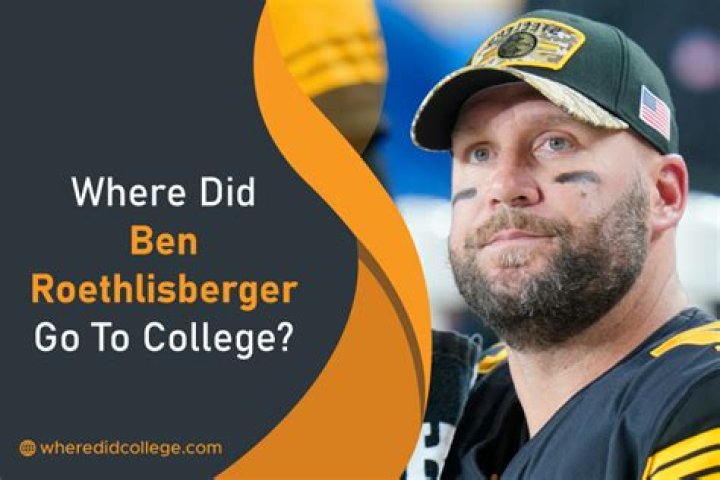 Where did Roethlisberger go to college?