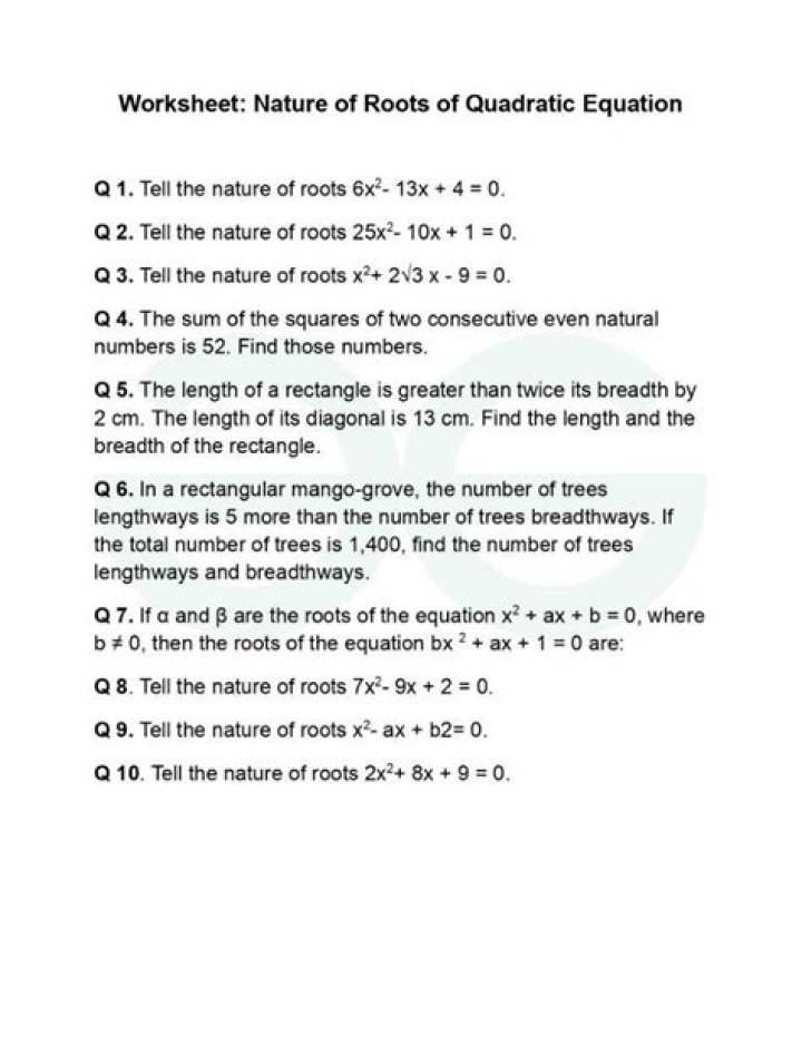 Which of the following is the nature of the roots of the quadratic equation?